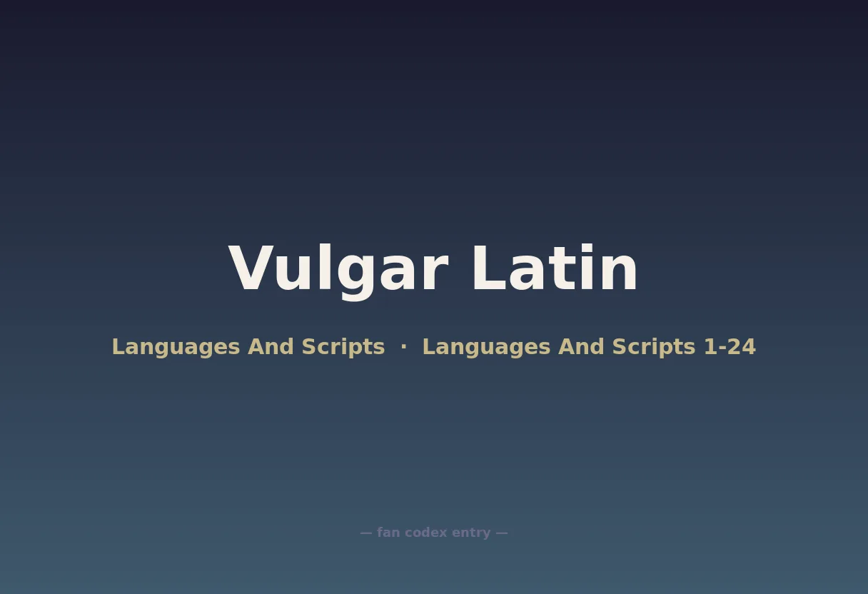 Vulgar Latin